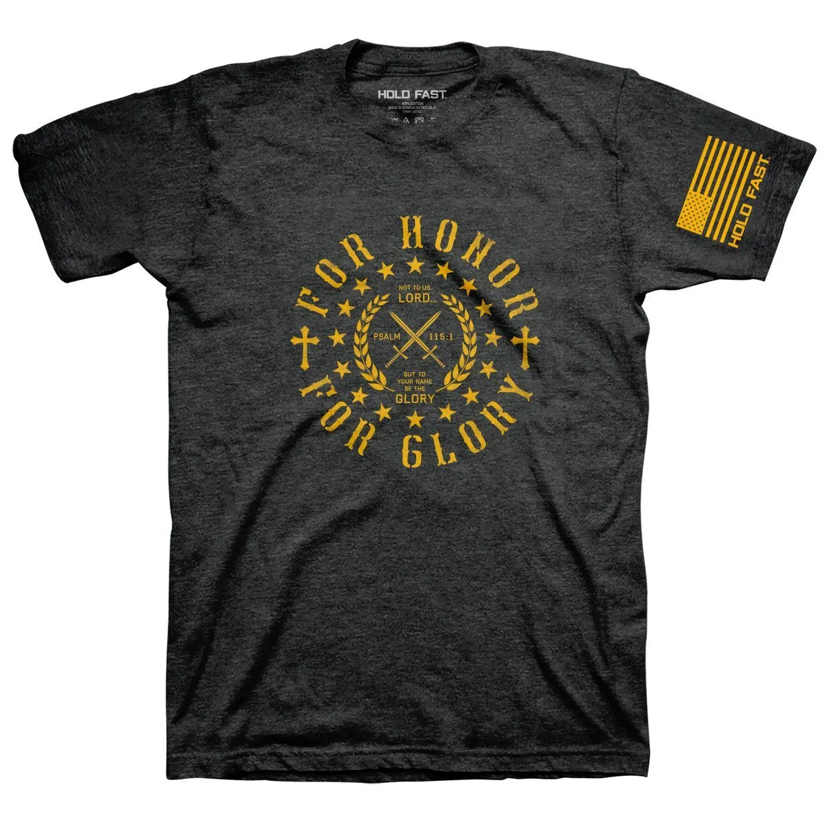 HOLD FAST Christian T-Shirt Honor and Glory By KERUSSO